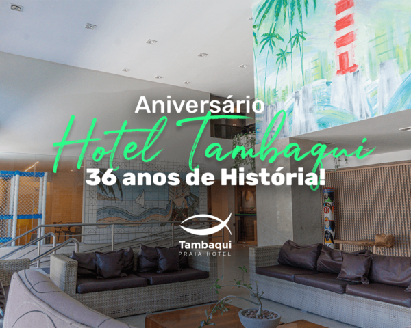 Banner Tambaqui Hotel 36 anos